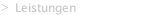 Leistungen